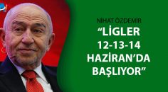 TFF Başkanı Nihat Özdemir açıkladı