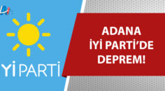 İYİ Parti Adana’da toplu istifa açıklaması!