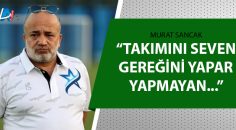 Demirspor Başkanı Murat Sancak noktayı koydu!