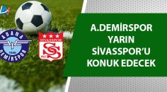 Adana Demirspor’un rakibi Sivasspor