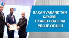 ‘Kayseri Girişimcilik ve Uluslararası Ticaret Merkezi Projesi’ödül aldı