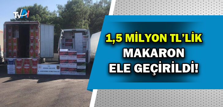 Adana’da kaçakçılık operasyonu!Piyasa değeri…