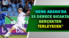 Adana Demirspor, Genk maçının rövanşını bekliyor!
