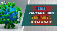 ‘Eris’ varyantı Türkiye’de görülmüştü!Virüsteki hızlı değişim…